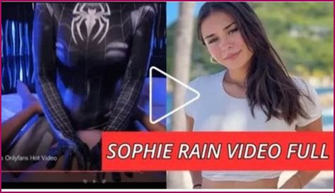 Sophia Rain Spider Man Video: An Insight Into The Viral Sensation