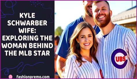 Unveiling The Life Of Kyle Schwarber's Wife: A Journey Of Love And Support